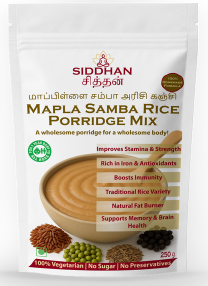 SIDDHAN Mapla Samba Porridge Mix – 100% Natural & Traditional Health Mix (No Sugar, No Preservatives) - 250g